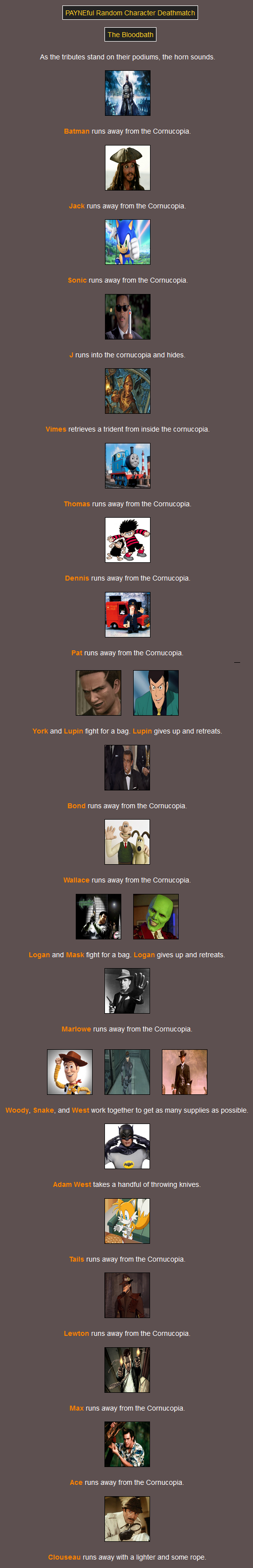 Bravely, bravely ran away! The Bloodbath