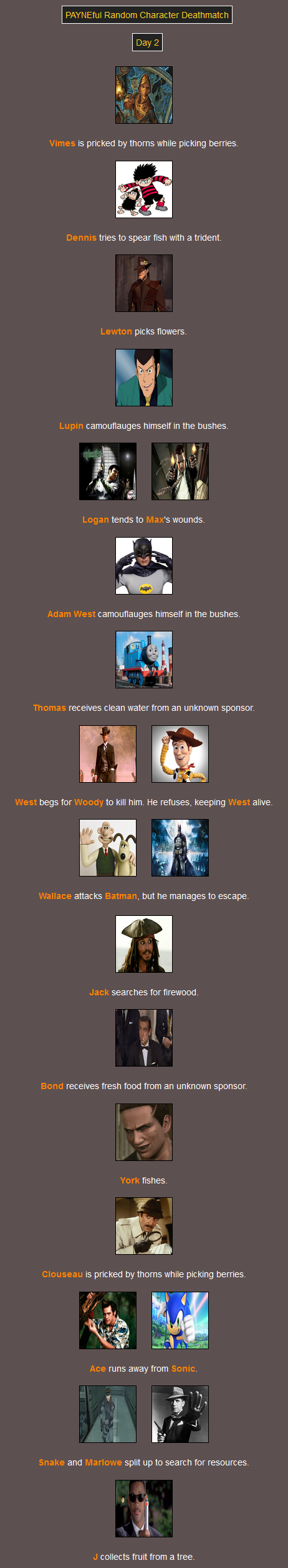 All Gabe Logan really needs to do for Max is find a full bottle of painkillers and some whiskey. Day 2