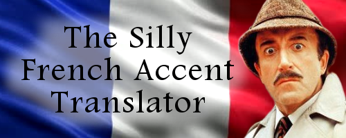 The Silly French Accent Translator