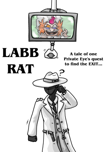 LABB RAT - A tale of one Private Eye's quest to find the EXIT...